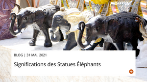Significations des Statues d'Éléphants