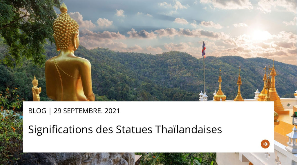 Significations Des Statues Thaïlandaises